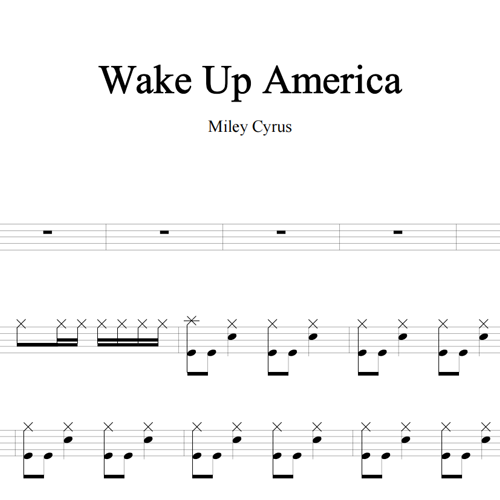 鼓谱*Miley Cyrus_Wake Up America.asp